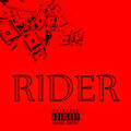 ROMANERUPT、Don Mac、E Dub - Rider (Explicit)