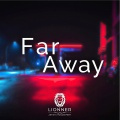 Lorine Chia、Lionner、mgk、E-V - Far Away