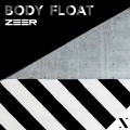 Zeer - Body Float