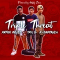 Trik、Aryan Arvee、Ink Heart、X Sarpanch - Triple Threat (Explicit)