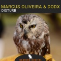 DODX、Marcus Oliveira - Disturb