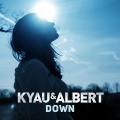 Kyau & Albert、Kyau、Albert - Down