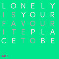 Kali - Lonely Is Your Favourite Place To Be