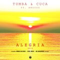 cuca、Anguss、Tumba - Alegria 2015 (DB Grooverz Remix)