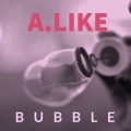 A.Like - Bubble
