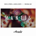 Rush、Aixen、Hydro、Berto - Mantis