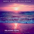 Relaxing Piano and Ocean Waves For Sleep