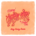 All Me (feat. Keyshia Cole)(King Henry Remix)