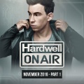 Hardwell On Air November 2016 Part 1