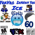 YrkVro、ZayWavy Yrk - Ice (Explicit)