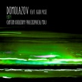 Domolazov、Igor Pose - Идти (AntonKholodnyPhilosophicalMix)