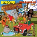Borgore、Waka Flocka Flame、Paige - Wild Out