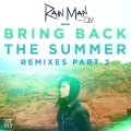 Bring Back the Summer (feat. OLY)(Moksi Remix)