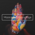 Música India para Yoga: 20 Canciones con los Mejores Ritmos y Sonidos de India