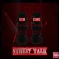 Street Talk (Explicit)
