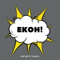 Ekoh - Infinity Bars