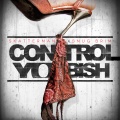 Skatterman、Snug Brim - Control Yo Bish (Explicit)
