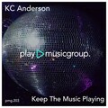 kc anderson - Keep the Music Playing