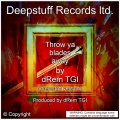 drem tgi、Emmy Hikins - Throw Ya Blades Away - dremstuff version (Explicit)