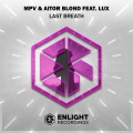 MPV、Aitor Blond、LUX - Last Breath