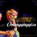 Lakosta、Andries Pule、Zamokwakhe Bekwa、DJ TPZ - Omangqingqiza