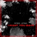 Patricia Lomako - I Want You Back