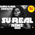 hard kaur - Remix Sherni