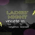 Vincete M、T-Shirt、Leighton Geniuss、Layton Shreves - Ladies Night