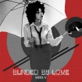 NIGEL、Vasuda Sharma、Miss V - Blinded by Love