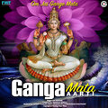 Sanjeev Kumar、Lav Poddar、Neha Chaudhary、Vipin Kumar Chaudhary、Shekhar Sehgal - Ganga Mata Aarti Om Jai Gange Mata