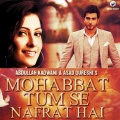 Rahat Fateh Ali Khan、Abdullah Kadwani、Asad Qureshi、Farooq Rind、Khalil-ur-Rehman Qamar - Mohabbat Tum Se  From 