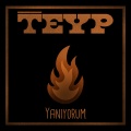 TEYP - Yanıyorum