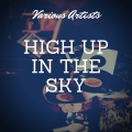 High Up in the Sky