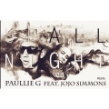 Paullie G、Jojo Simmons - Up All Night (Explicit)