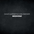 Dave Garnier、Van Snyder - Weekend (Radio Edit)
