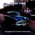 Sexgadget、Christian Desnoyers - Latin Vibe (Christian Desnoyers Drum Tool)