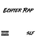 SLF - Echter Rap (Explicit)