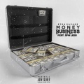Str8Savage、GFM LEEK - Money Business (Explicit)