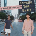 D.J. Savage、Yvng Jenks - Living The Same (Explicit)