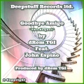 drem tgi、John Espino、Emmy Hikins - Goodbye Amigo (feat. John Espino)