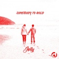 jolly - Somebody to Hold (Extended)