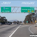 JBoi - FREEWAY (Explicit)