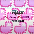 RUX - 爱你三千遍