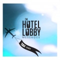 Teez、THE HOTEL LOBBY - Messages (Teez Remix)