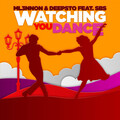 SBS、Deepsto、ML3NNON - Watching You Dance (feat. SBS)