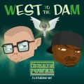 West to the Dam (2020 Remaster|Explicit)