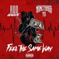 Feel The Same Way (feat. Moneybagg Yo)