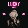 LUCKY (feat. Tay Money)(Snavs Remix|Explicit)