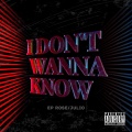EP Rose、Julio胡里奥 - I don't wanna know