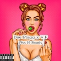 Dee Plugg、V.P - Wet N Ready (Explicit)